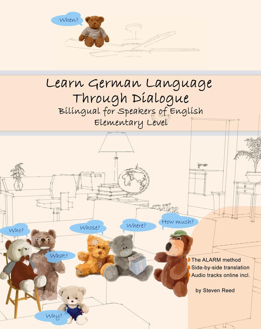 Learn German Language Through Dialogue: Bilingual for Speakers of English
