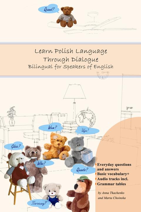 Learn Polish Language Through Dialogue: Bilingual for Speakers of English