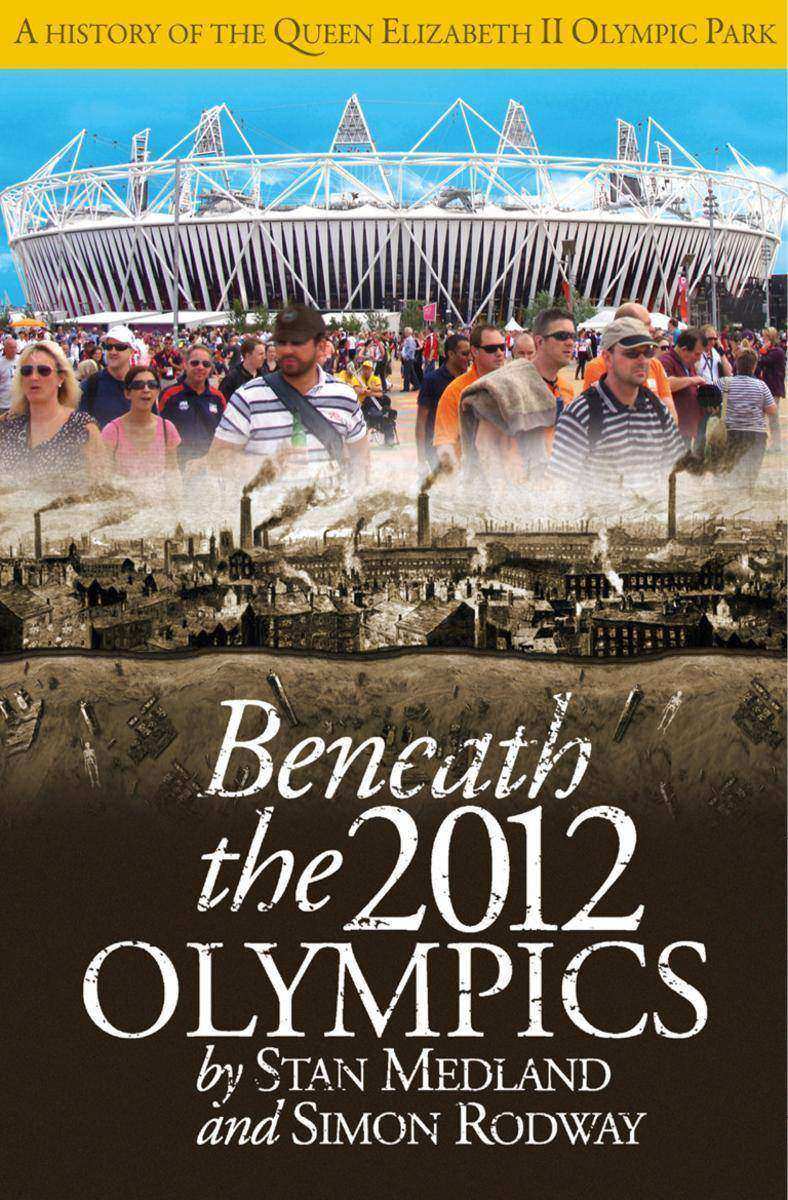 Beneath the 2012 Olympics