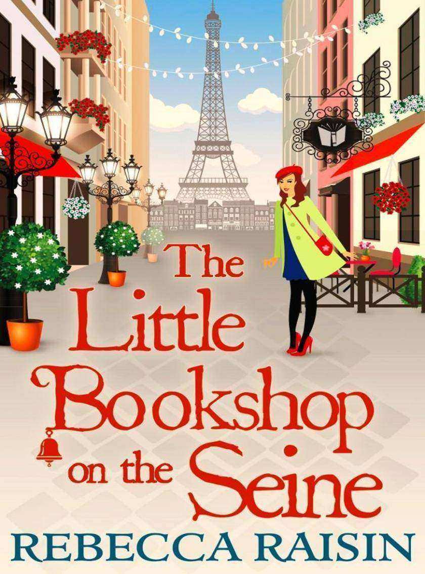 The Little Bookshop On The Seine (The Little Paris Collection, Book 1)