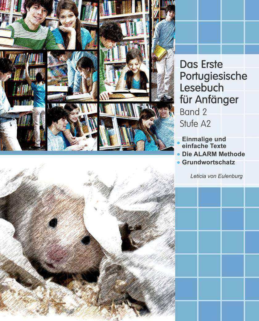 Das Erste Portugiesische Lesebuch für Anf?nger, Band 2