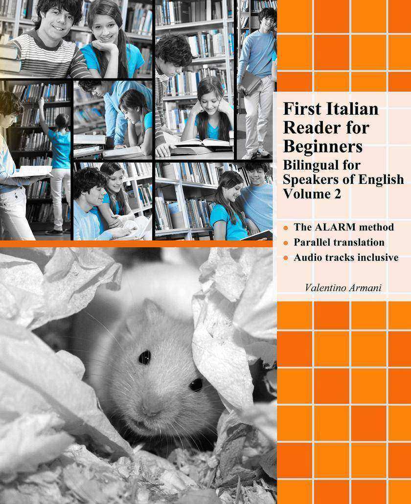 First Italian Reader for Beginners Volume 2: Bilingual for Speakers of English