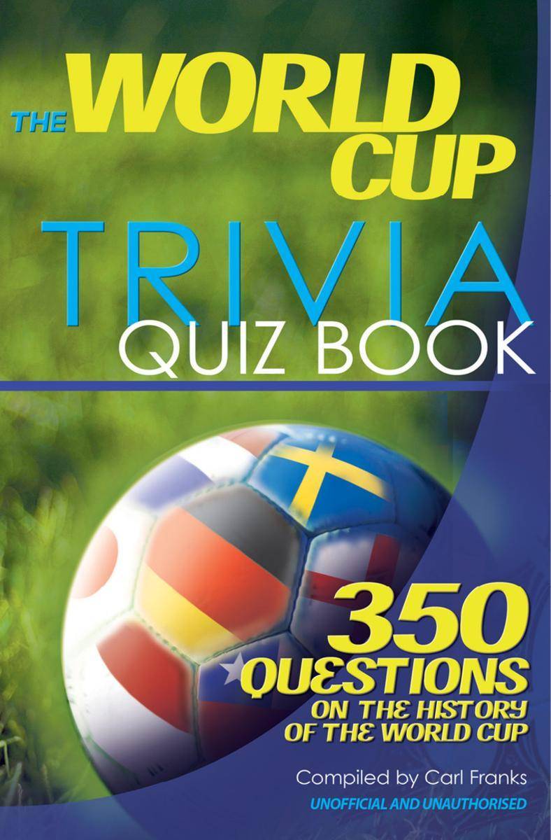 World Cup Trivia Quiz Book