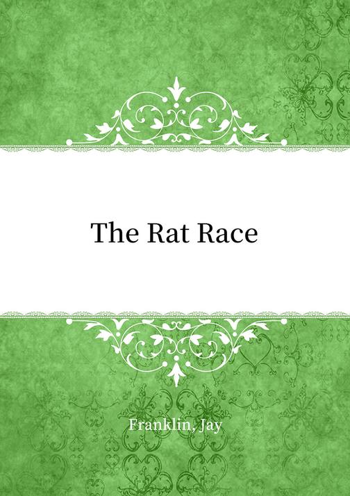 The Rat Race