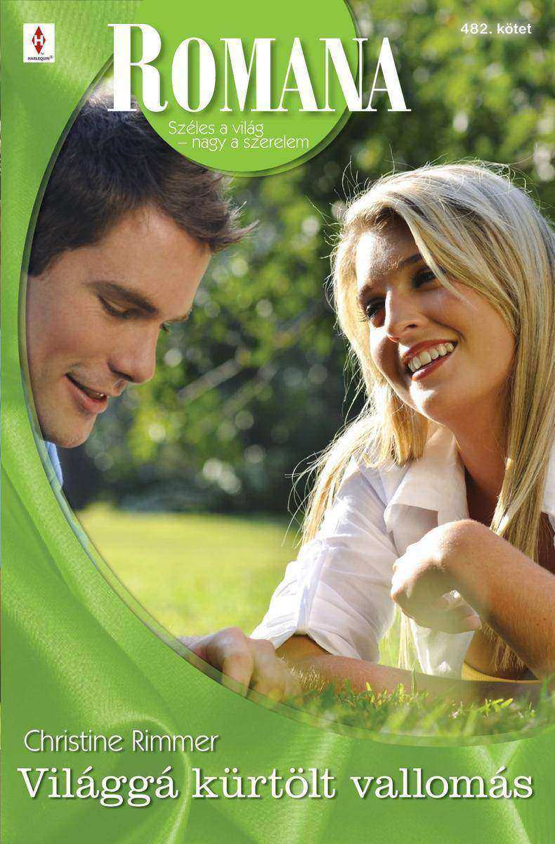 Romana 482. (Világgá kürt?lt vallomás)