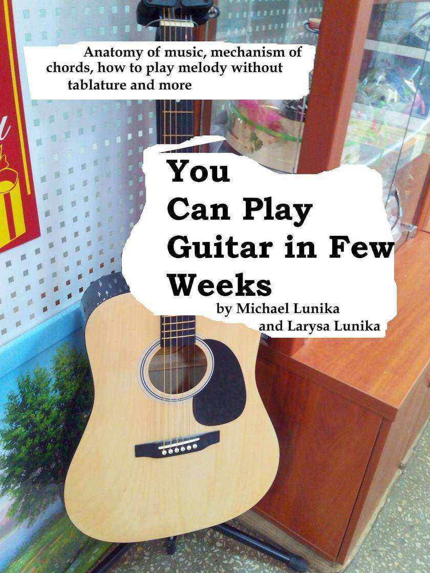 You Can Play Guitar in Few Weeks