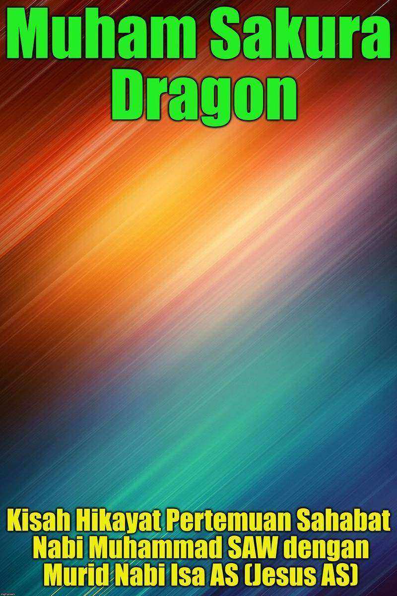 Kisah Hikayat Pertemuan Sahabat Nabi Muhammad SAW dengan Murid Nabi Isa AS (Jesu