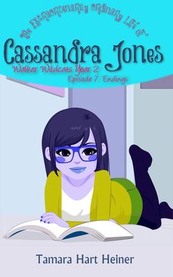 Endings Book 7:The Extraordinarily Ordinary Life of Cassandra Jones