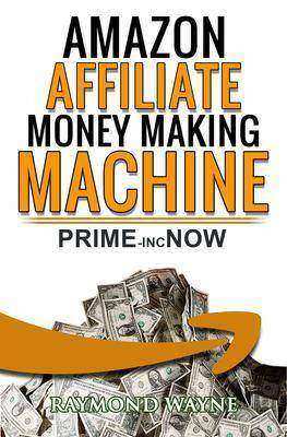 Amazon Affiliate Money Making Machine