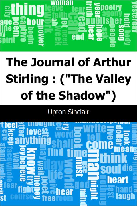 The Journal of Arthur Stirling : ("The Valley of the Shadow")