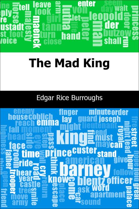 The Mad King