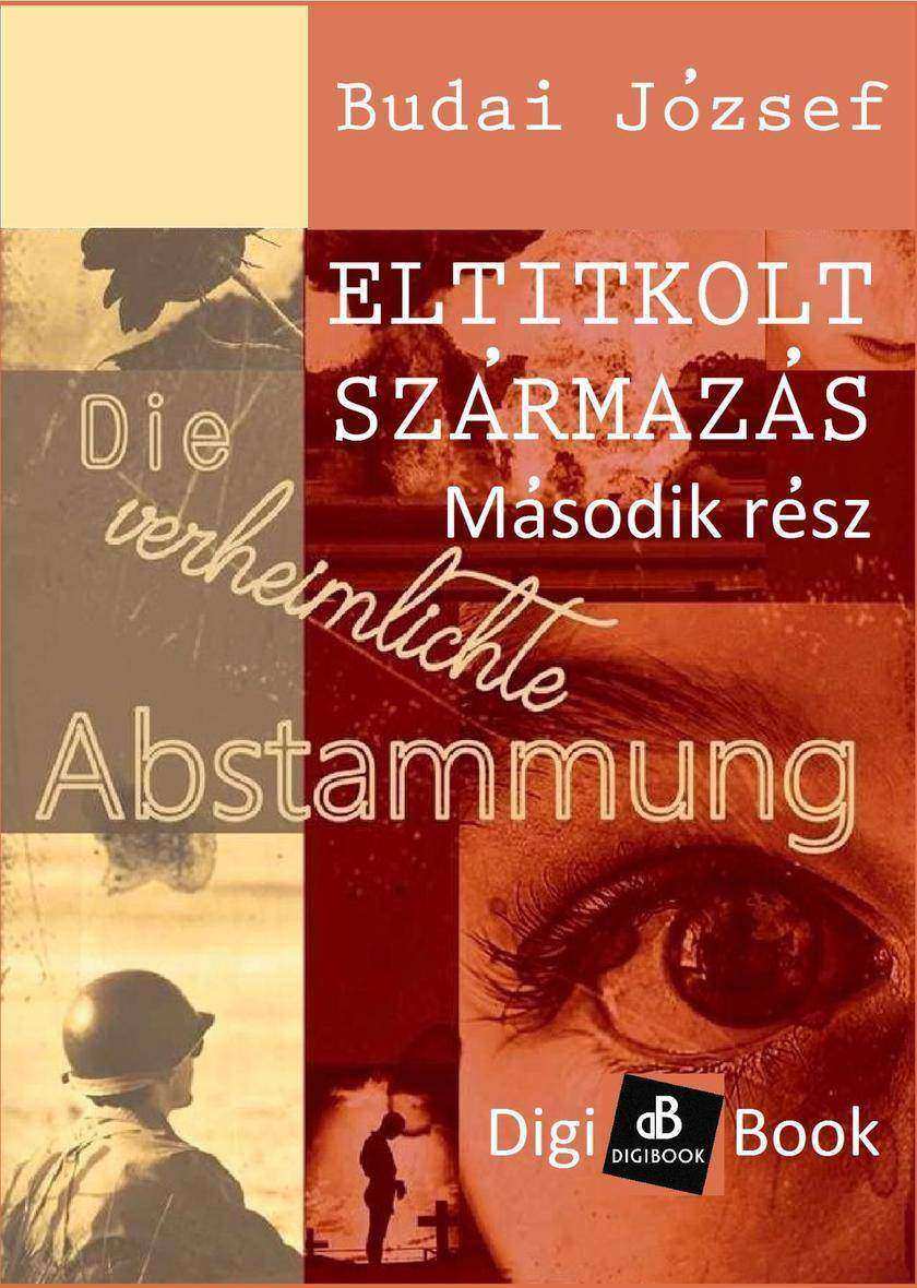 Eltitkolt származás: Második rész