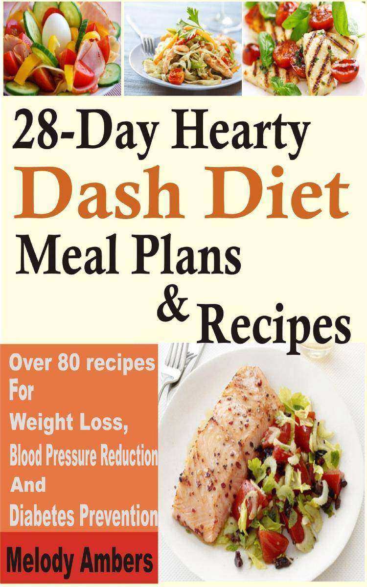 28-Day Hearty Dash Diet Meal Plan ＆ Recipes