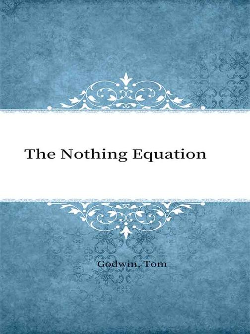 The Nothing Equation