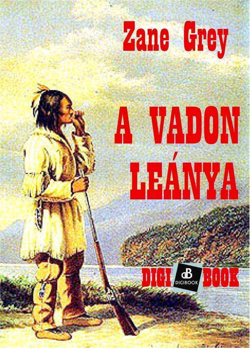 A vadon leánya
