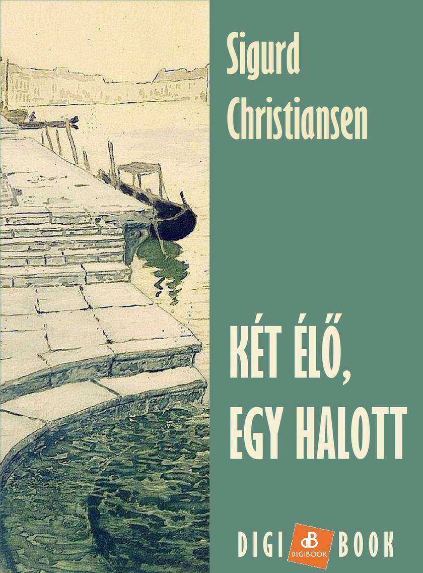Két él?, egy halott