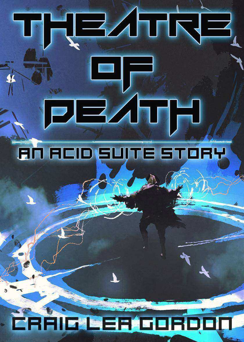 Theatre of Death: A Dystopian Short Story