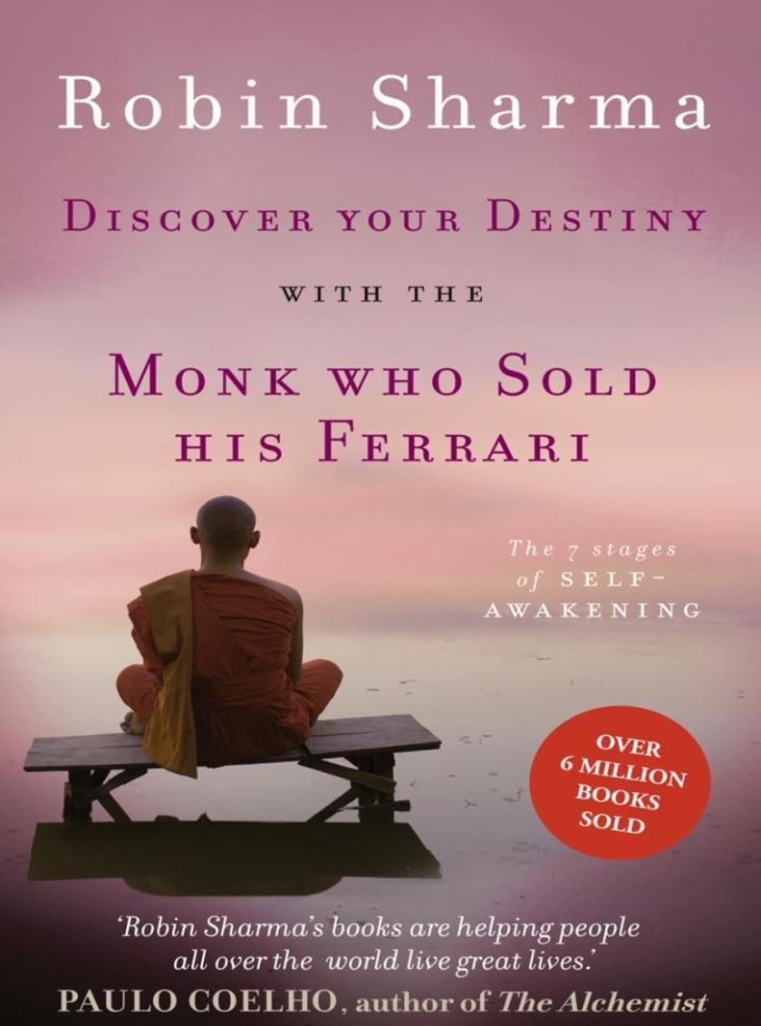 Discover Your Destiny with The Monk Who Sold His Ferrari: The 7 Stages of Self-A