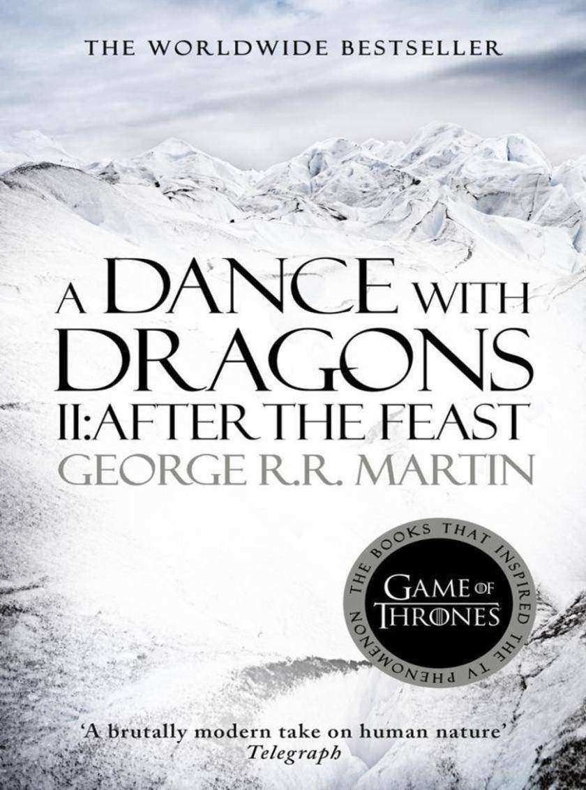 A Dance With Dragons: Part 2 After The Feast (A Song of Ice and Fire, Book 5)