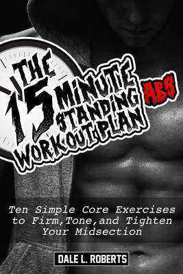 The 15-Minute Standing Abs Workout Plan
