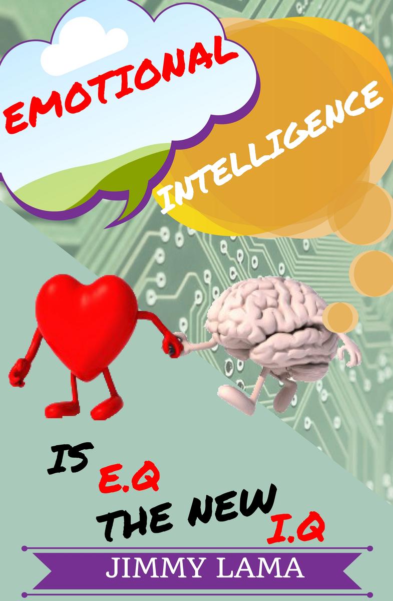 Emotional Intelligence: why E.Q is the new I.Q