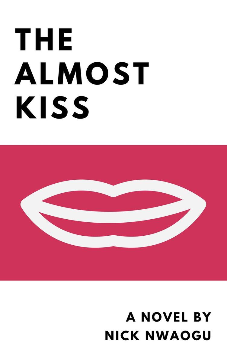 The Almost Kiss:A Novel