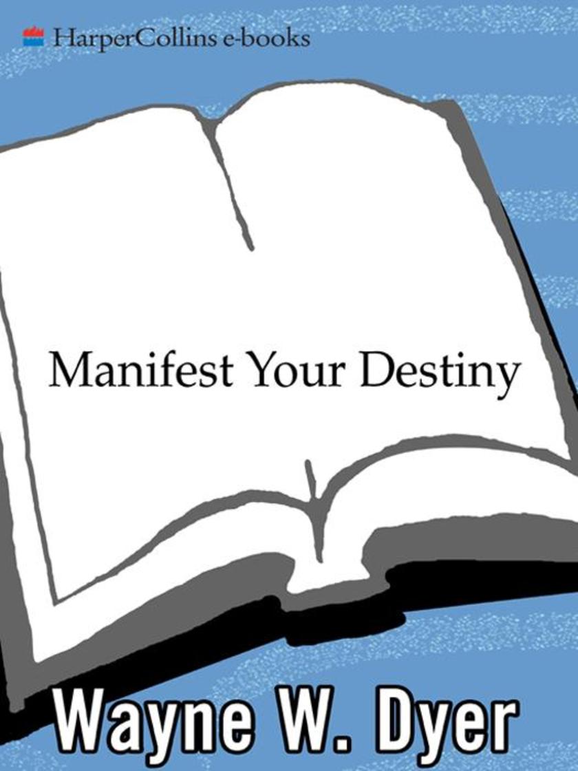 Manifest Your Destiny