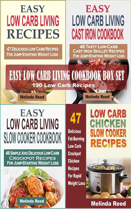 Easy Low Carb Living Cookbook Box Set: 190 Low Carb Recipes