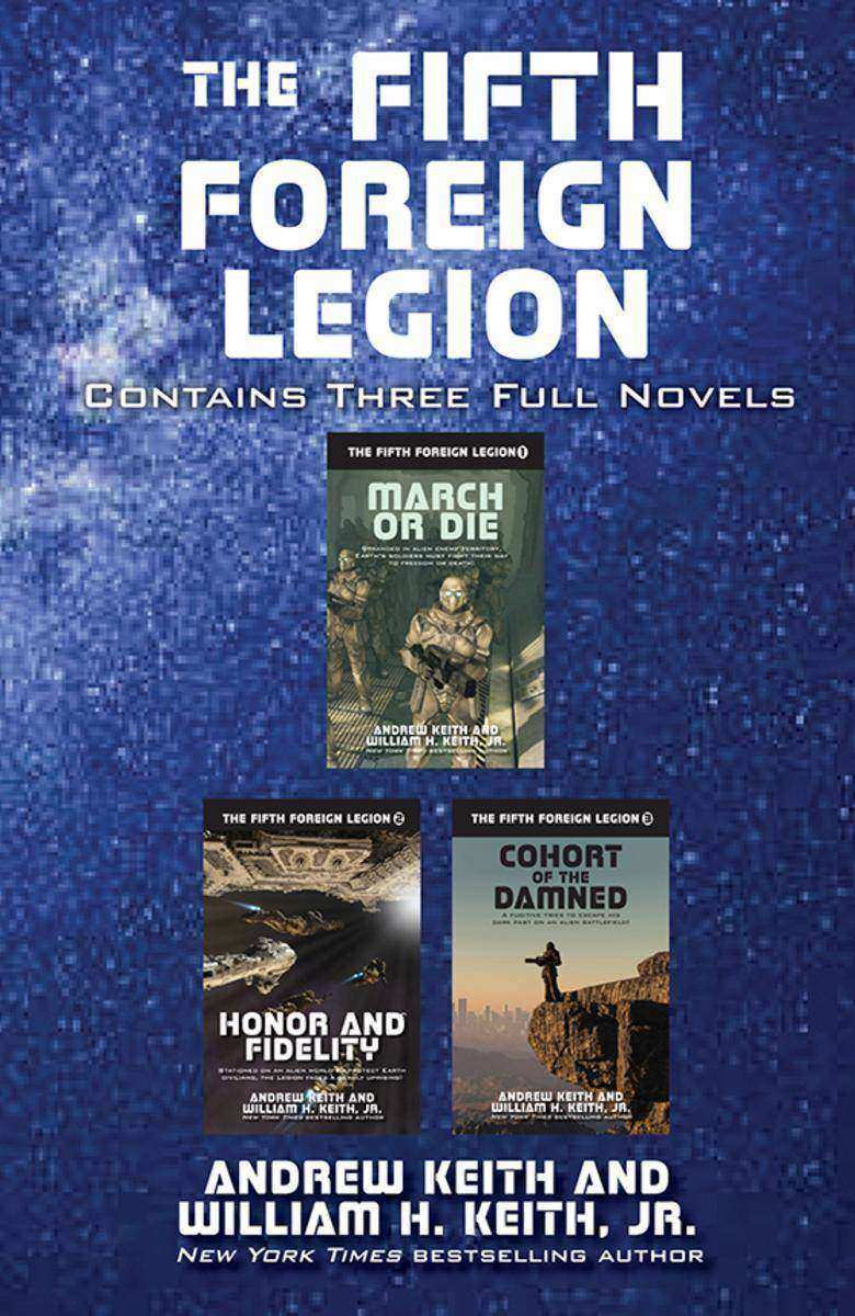 The Fifth Foreign Legion Omnibus: Contains Three Full Novels