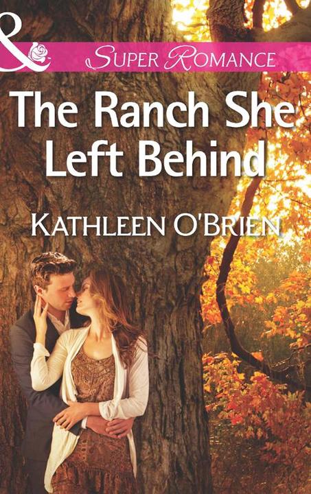 The Ranch She Left Behind (Mills &  Boon Superromance) (The Sisters of Bell Rive