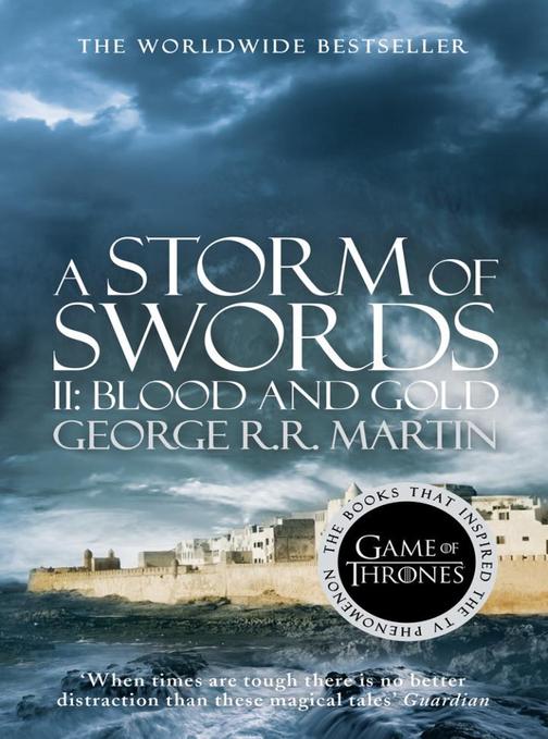 A Storm of Swords: Part 2 Blood and Gold (A Song of Ice and Fire, Book 3)