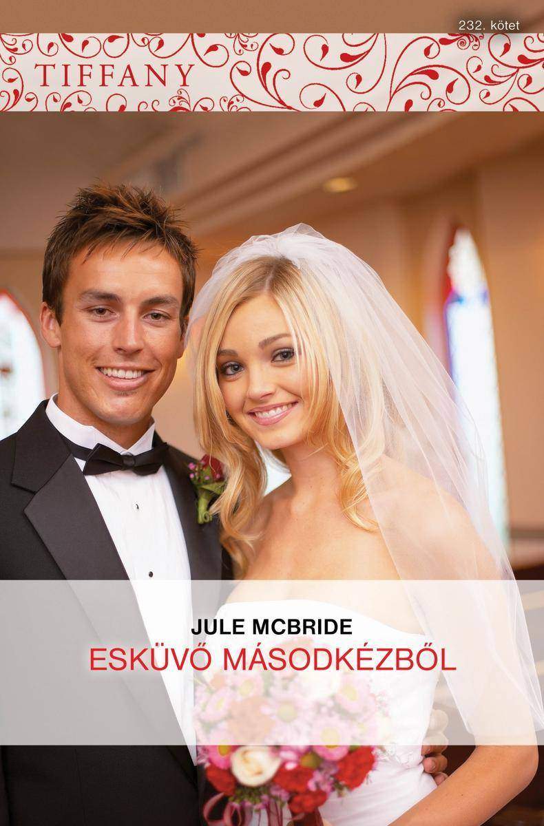 Tiffany 232. (Esküv? másodkézb?l)