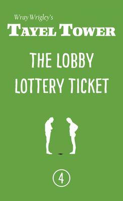 The Lobby Lottery Ticket