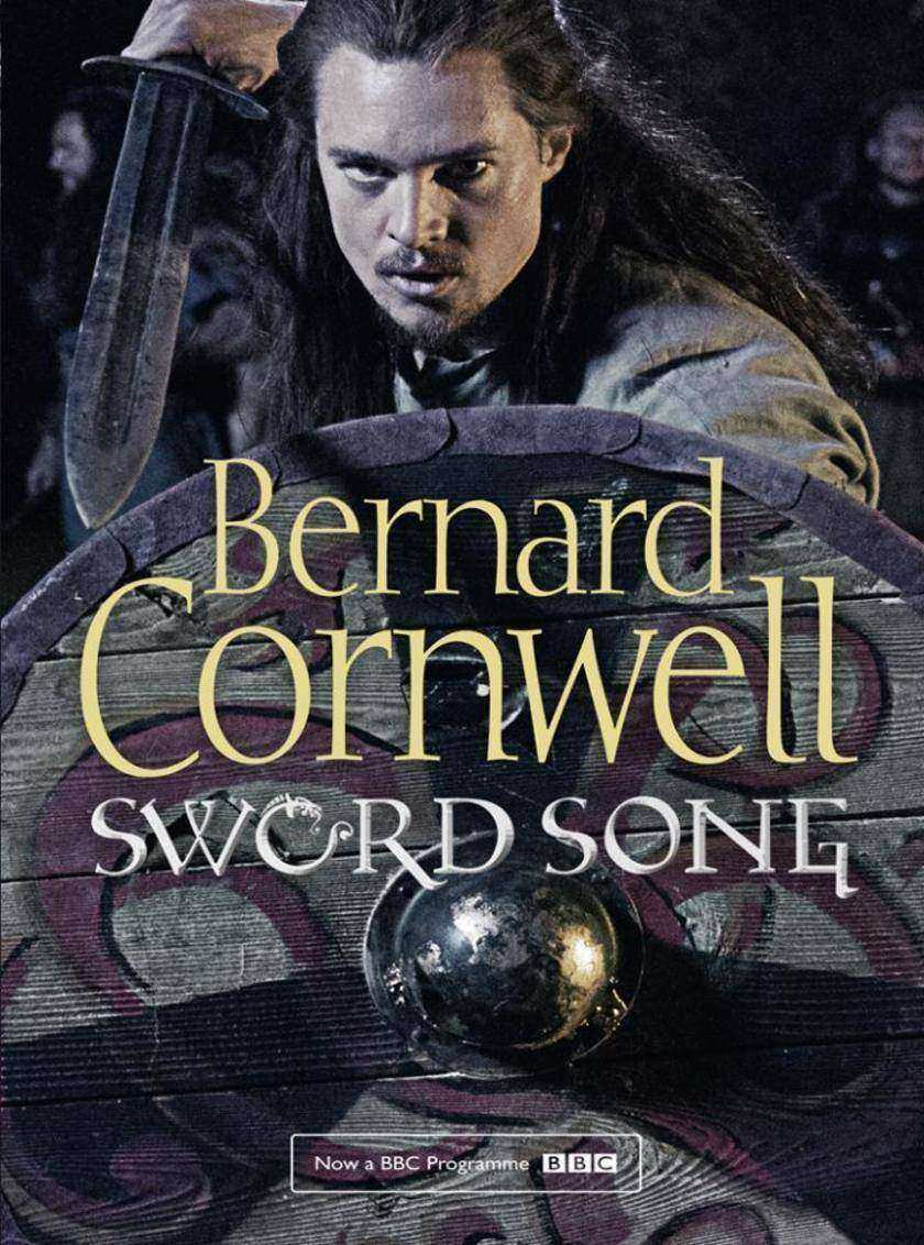 Sword Song (The Last Kingdom Series, Book 4)