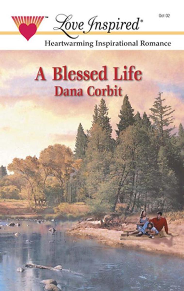A Blessed Life (Mills &  Boon Love Inspired)