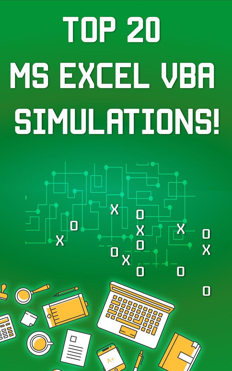Top 20 MS Excel VBA Simulations