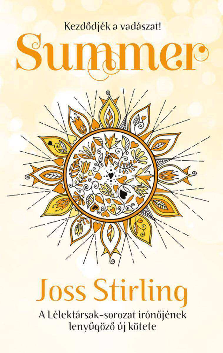 Summer: Kezd?dj?n a vadászat!