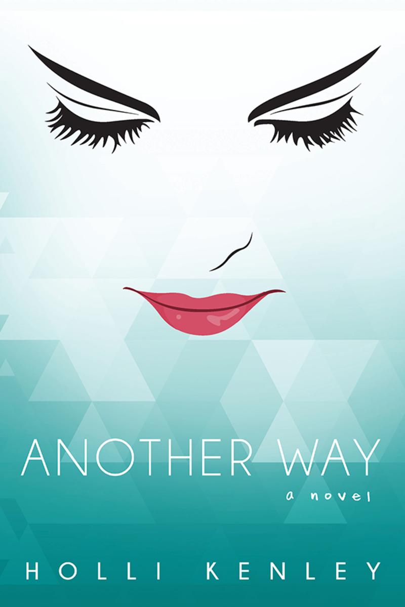 Another Way:A Novel