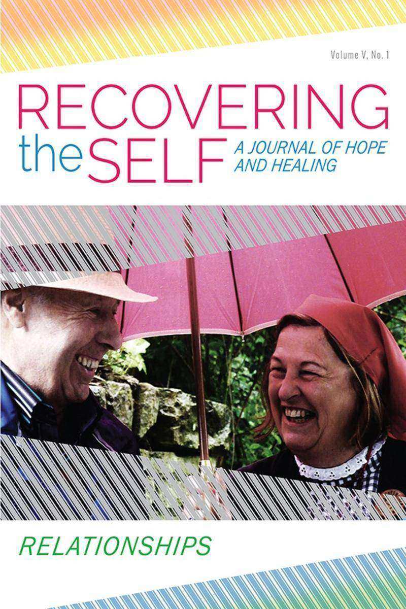 Recovering The Self:A Journal of Hope and Healing (Vol. V, No. 1 )