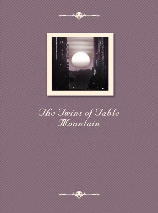 The Twins of Table Mountain
