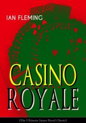 CASINO ROYALE (The Ultimate James Bond Classic)