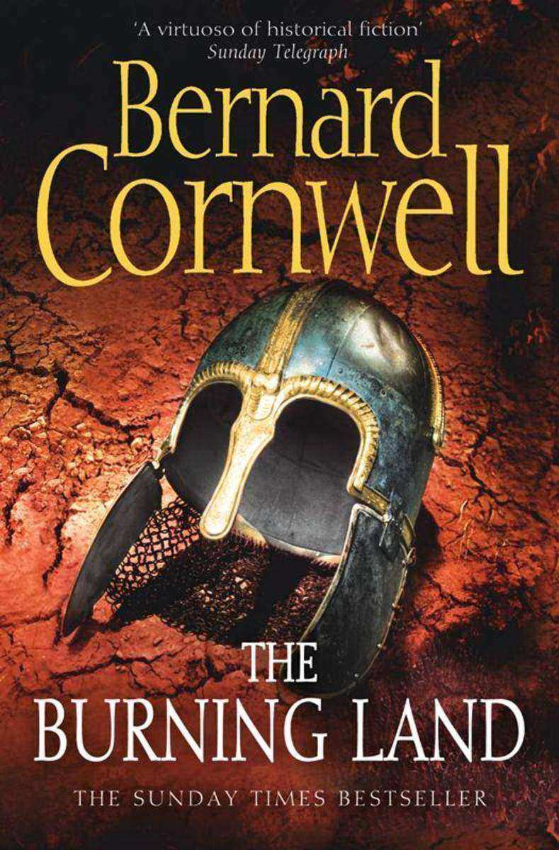 The Burning Land (The Last Kingdom Series, Book 5)