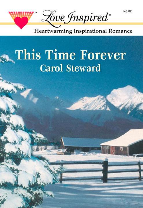 This Time Forever (Mills &  Boon Love Inspired)