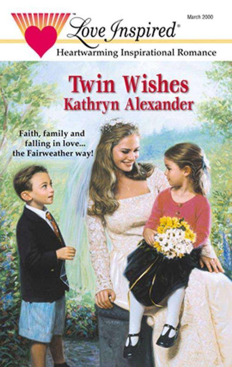 Twin Wishes (Mills &  Boon Love Inspired) (Fairweather, Book 2)