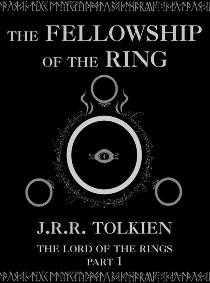 The Fellowship of the Ring: The Lord of the Rings, Part 1
