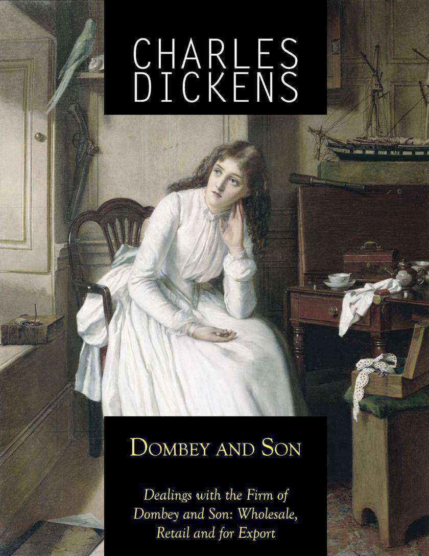 Dealings with the Firm of Dombey and Son