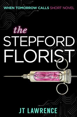 The Stepford Florist: A Short Cyberpunk Conspiracy Thriller