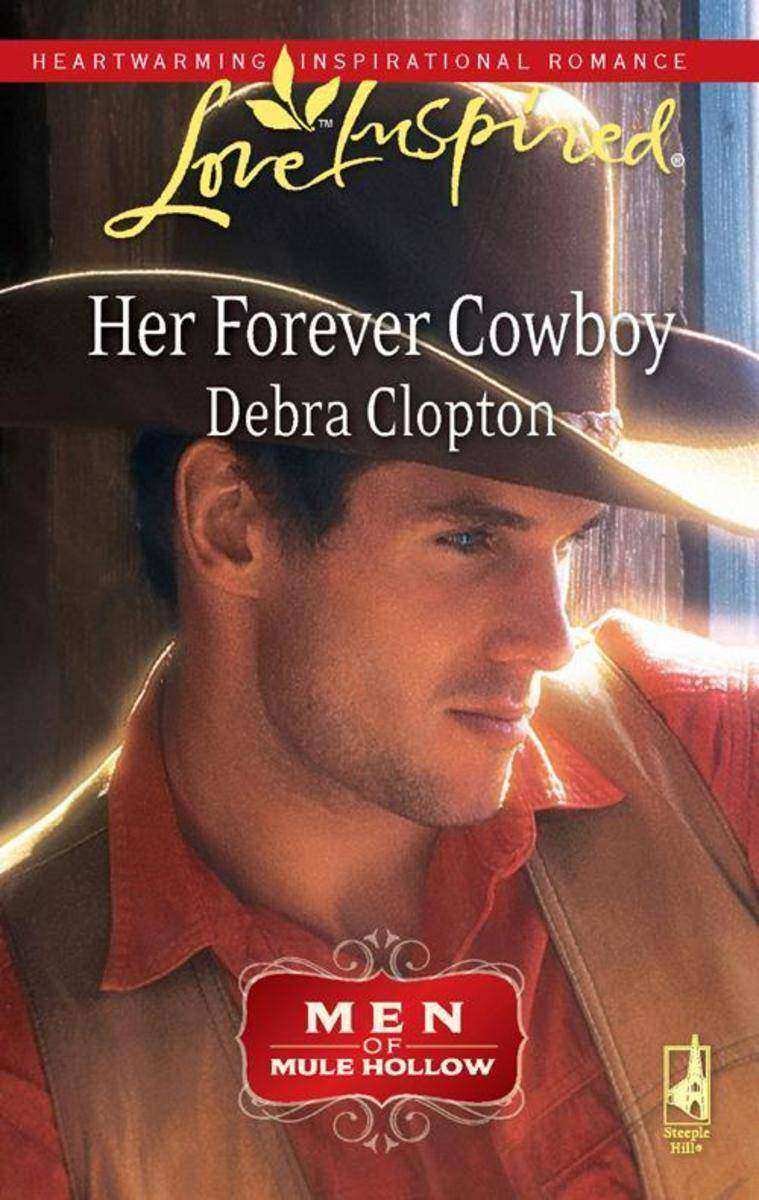 Her Forever Cowboy (Mills &  Boon Love Inspired) (Men of Mule Hollow, Book 1)