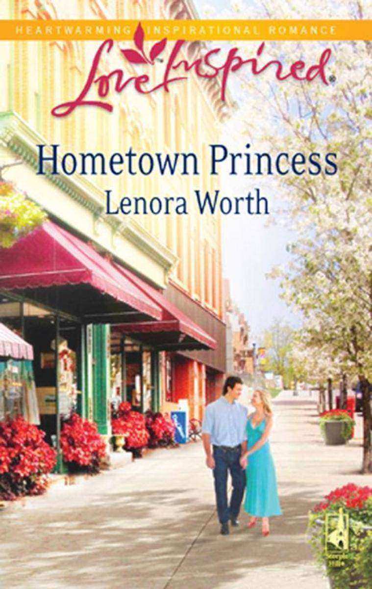 Hometown Princess (Mills &  Boon Love Inspired)