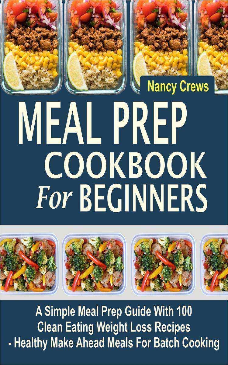 Meal Prep Cookbook For Beginners